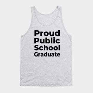 Proud Public School Graduate Tank Top